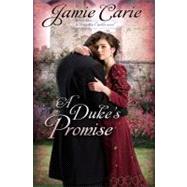 A Duke's Promise A Forgotten Castles Novel