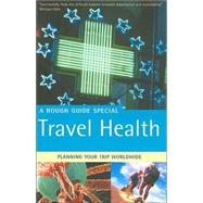 The Rough Guide to Travel Health 2