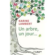 Un arbre, un jour