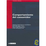 Comportamiento Del Consumidor/ the Consumer's Behavior