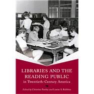 Libraries and the Reading Public in Twentieth-century America