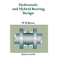 Hydrostatic and Hybrid Bearing Design