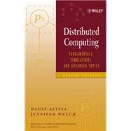 Distributed Computing Fundamentals, Simulations, and Advanced Topics