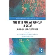 The 2022 FIFA World Cup in Qatar