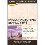 Vault Guide To The Top Manufacturing Employers