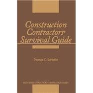 Construction Contractors' Survival Guide
