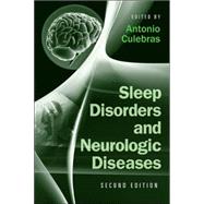 Sleep Disorders and Neurologic Diseases, Second Edition
