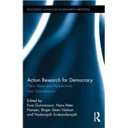Action Research for Democracy: New Ideas and Perspectives from Scandinavia
