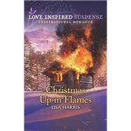 Christmas Up in Flames