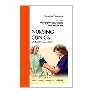 Vulnerable Populations, an Issue of Nursing Clinics