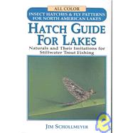 Hatch Guide For Lakes