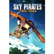 Sky Pirates of Neo Terra