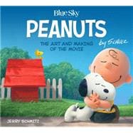 The Art and Making of The Peanuts Movie