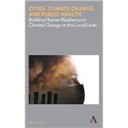 Climate Change and Public Health in Cities