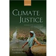 Climate Justice Integrating Economics and Philosophy