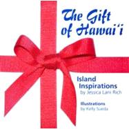 The Gift of Hawaii