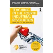 Teaching in the Fourth Industrial Revolution: Standing at the Precipice