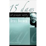 15 Days of Prayer with Henri Nouwen