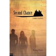 Second Chance : A Summers Saga Novel