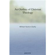 An Outline of Christian Theology
