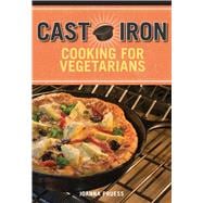 Cast Iron Cooking for Vegetarians,9781629143248