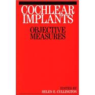 Cochlear Implants Objective Measures