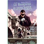 Les Aventures du jeune Lupin - tome 3 - Le Retour de Cagliostro
