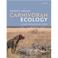 Carnivoran Ecology The Evolution and Function of Communities
