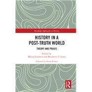 History in a Post-Truth World