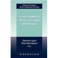 Advances in Multifield Theories of Continua With Substructure