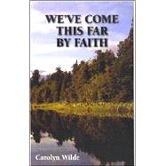 We've Come This Far by Faith