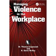Managing Violence in the Workplace