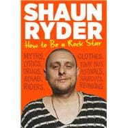 How to Be a Rock Star