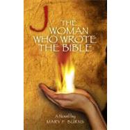 The Woman Who Wrote the Bible