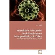 Interaktion Von Lektin-funktionalisierten Nanopartikeln Mit Zellen