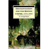 Decolonisation and the British Empire, 1775-1997