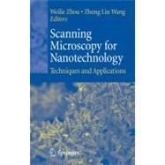Scanning Microscopy for Nanotechnology