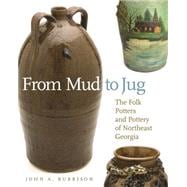 From Mud to Jug