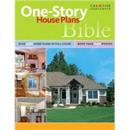One Story House Plans Bible : Over 450 Home Plans in Full Color
