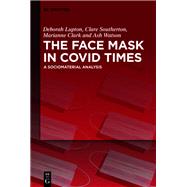 The Face Mask In COVID Times