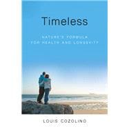 Timeless Nature's Formula for Health and Longevity