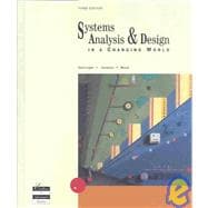 Systems Analysis and Design in a Changing World, Third Edition