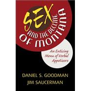 Sex And the Decline of Montana