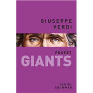 Giuseppe Verdi: pocket GIANTS
