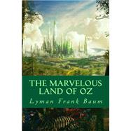 The Marvelous Land of Oz