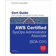AWS Certified SysOps Administrator - Associate (SOA-C01) Cert Guide