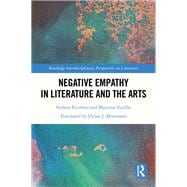 Negative Empathy in Literature and the Arts