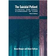 The Suicidal Patient Clinical and Legal Standards of Care