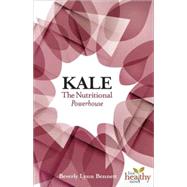 Kale: Nutritional Powerhouse
