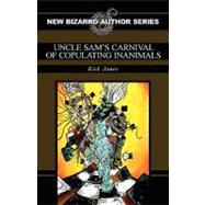 Uncle Sam's Carnival of Copulating Inanimals